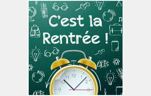 Quelques Infos Rentrée 